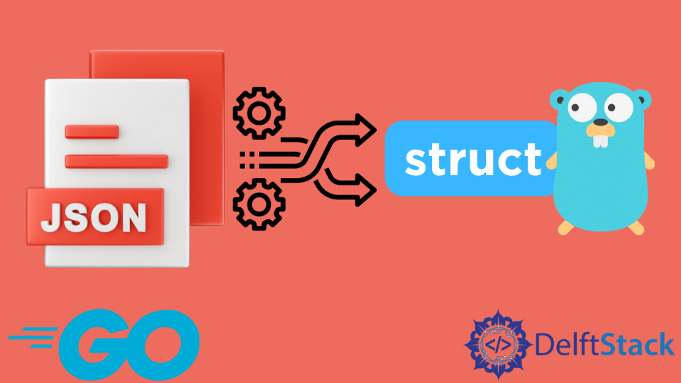 convert-json-to-struct-in-go-delft-stack